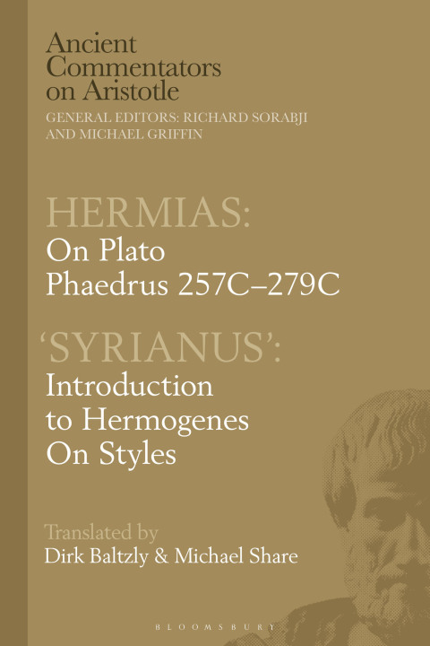 Cover image for book Hermias: On Plato Phaedrus 257C-279C, with ‘Syrianus’