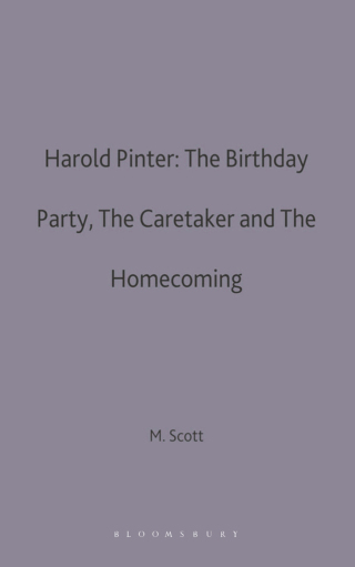 Harold Pinter: The Birthday Party, The Caretaker and The Homecoming