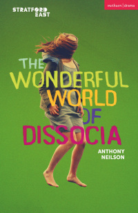 Cover image: The Wonderful World of Dissocia 1st edition 9781350370012