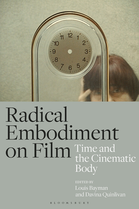 Cover image for book Radical Embodiment on Film