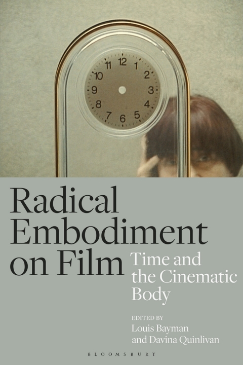 Cover image for book Radical Embodiment on Film
