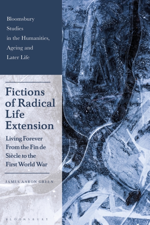 Cover image for book Fictions of Radical Life Extension
