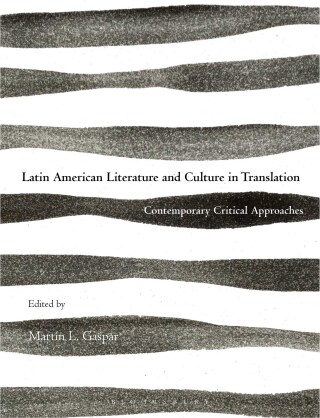Latin American Literature and Culture in Translation
