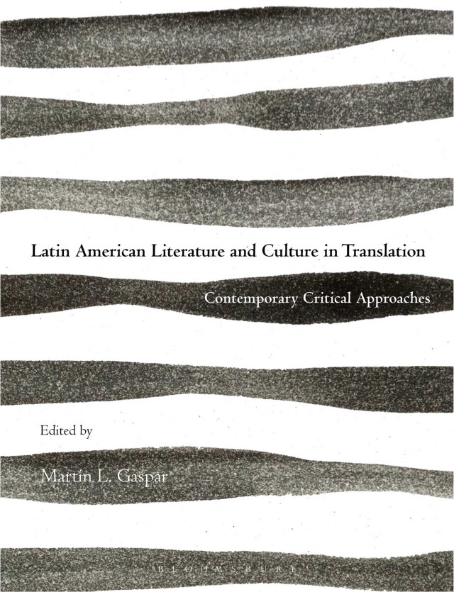Latin American Literature and Culture in Translation