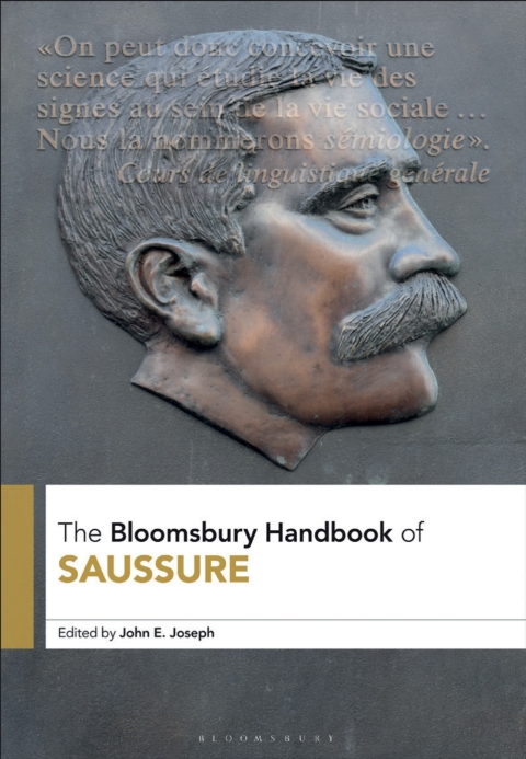 Cover image for book The Bloomsbury Handbook of Saussure