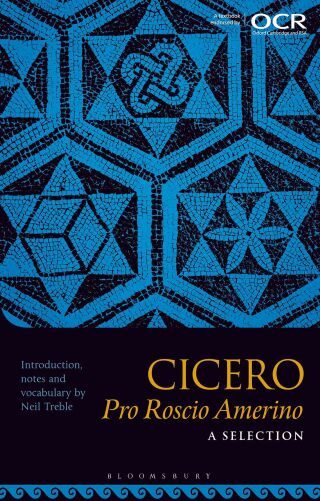 Cicero Pro Roscio Amerino: A Selection