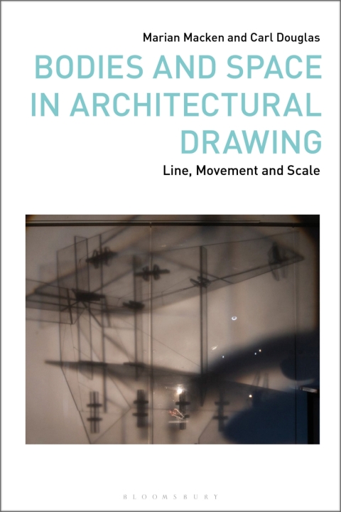 Cover image for book Bodies and Space in Architectural Drawing