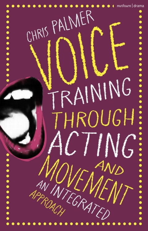 Cover image for book Voice Training Through Acting and Movement