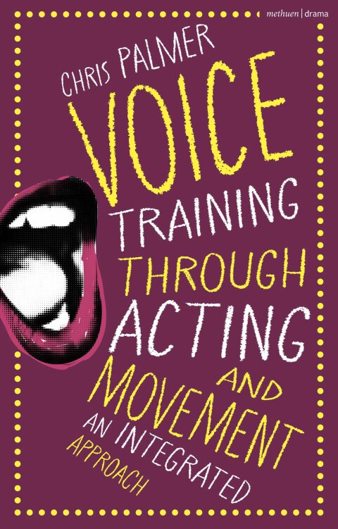 Cover image for book Voice Training Through Acting and Movement