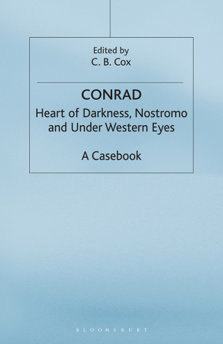 Joseph Conrad: Heart of Darkness, Nostromo and Under Western Eyes