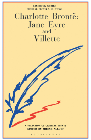 Charlotte Bronte: Jane Eyre and Villette