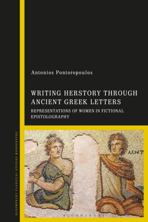 Cover image for book Writing Herstory through Ancient Greek Letters