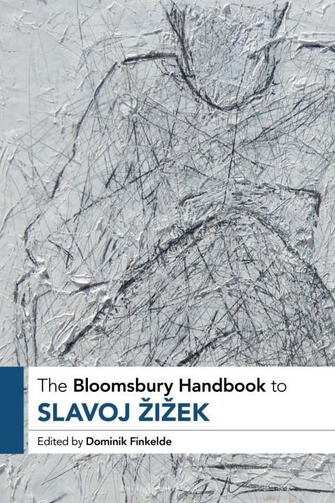 Cover image for book The Bloomsbury Handbook to Slavoj Žižek