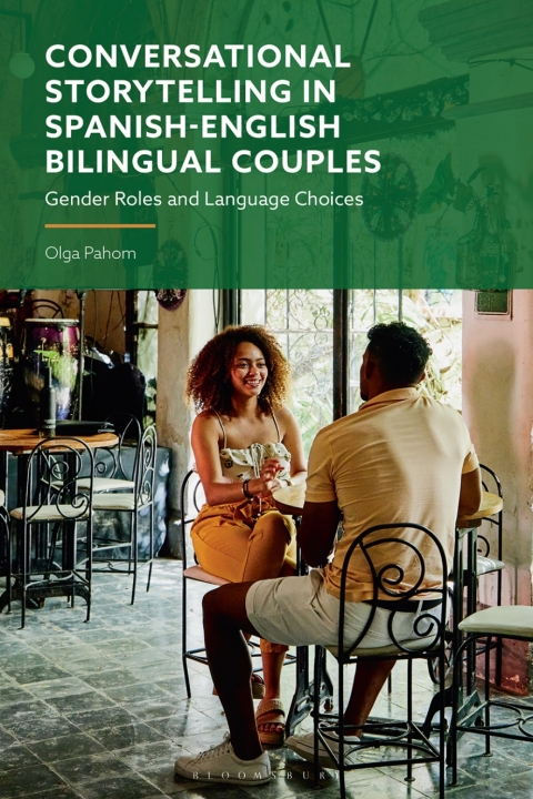 Cover image for book Conversational Storytelling in Spanish-English Bilingual Couples