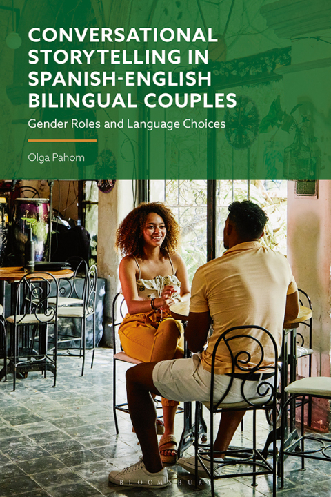 Cover image for book Conversational Storytelling in Spanish-English Bilingual Couples
