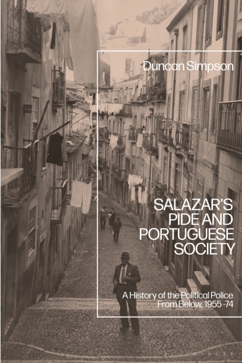 Cover image for book Salazar’s PIDE and Portuguese Society
