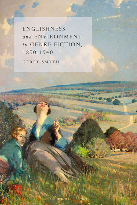 Cover image for book Englishness and Environment in Genre Fiction, 1890-1940