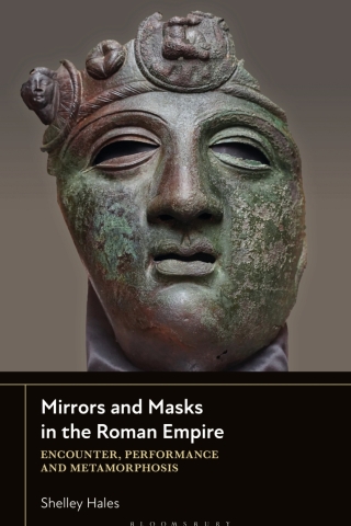 Mirrors and Masks in the Roman Empire