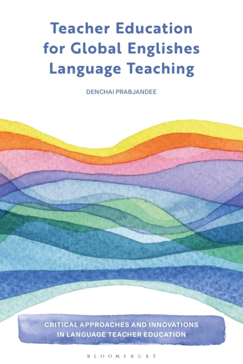 Cover image for book Teacher Education for Global Englishes Language Teaching
