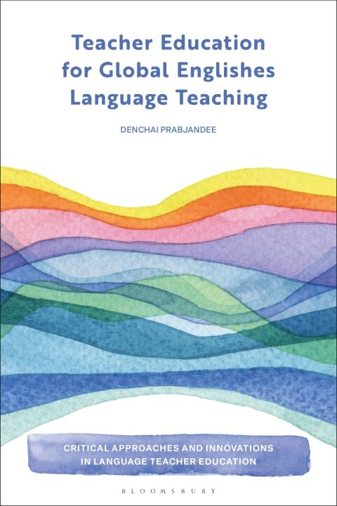 Cover image for book Teacher Education for Global Englishes Language Teaching