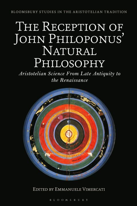 Cover image for book The Reception of John Philoponus’ Natural Philosophy