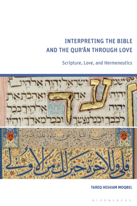 Cover image for book Interpreting the Bible and the Qur’an through Love