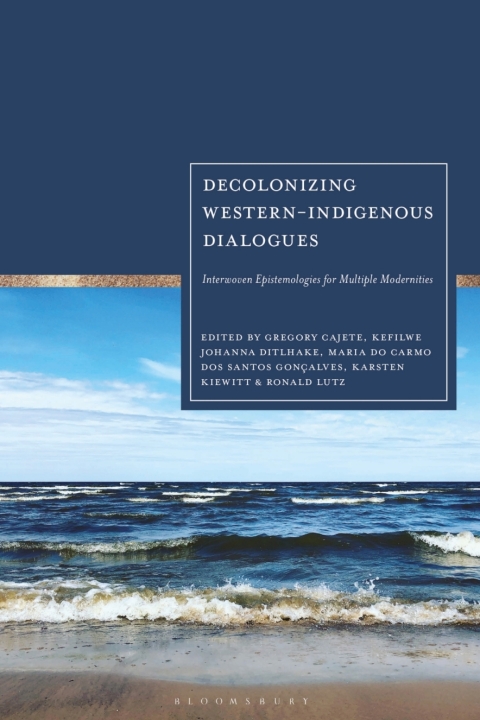 Cover image for book Decolonizing Western-Indigenous Dialogues