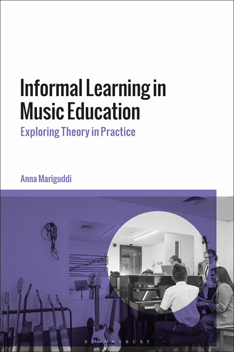 Cover image for book Informal Learning in Music Education