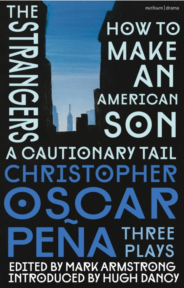 christopher oscar peña: Three Plays