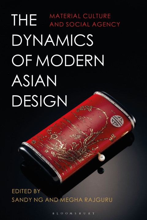 Cover image for book The Dynamics of Modern Asian Design
