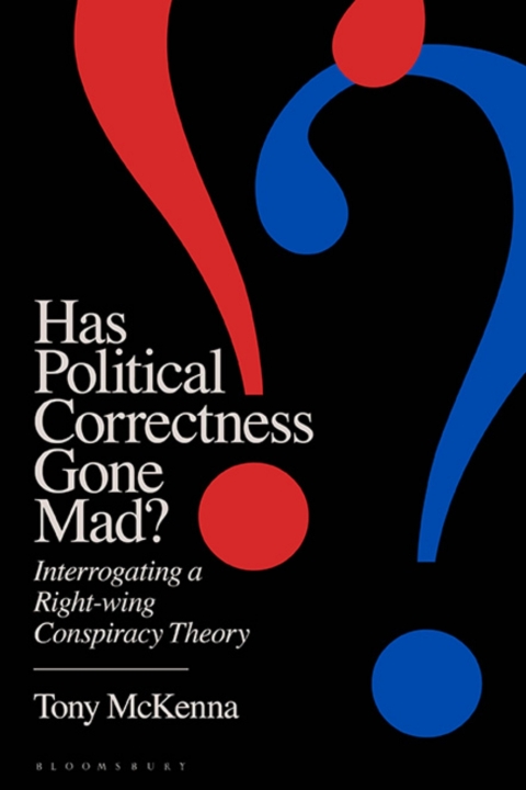Has Political Correctness Gone Mad? 