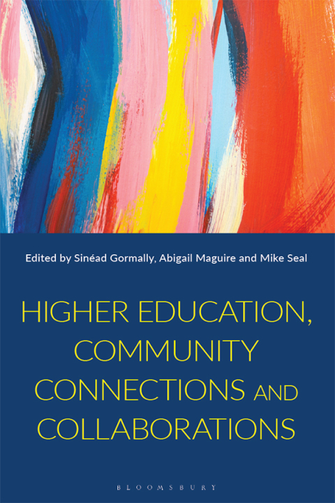 Cover image for book Higher Education, Community Connections and Collaborations