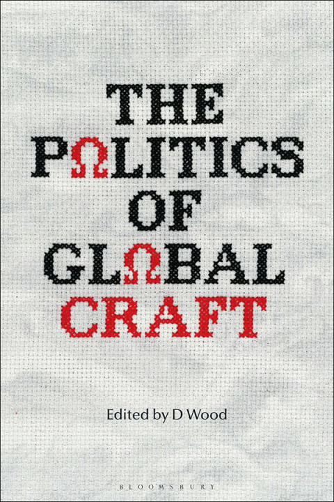 Cover image for book The Politics of Global Craft