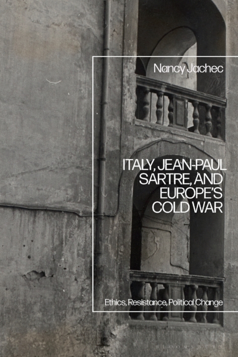 Cover image for book Italy, Jean-Paul Sartre, and Europe’s Cold War