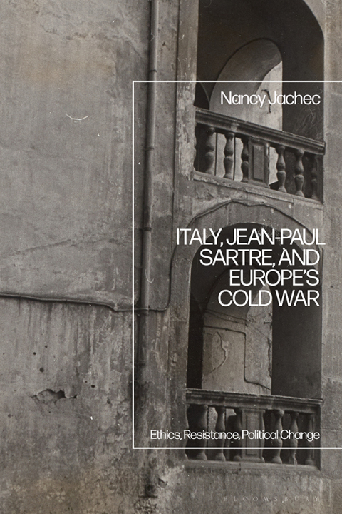 Cover image for book Italy, Jean-Paul Sartre, and Europe’s Cold War