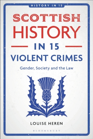 Scottish History in 15 Violent Crimes