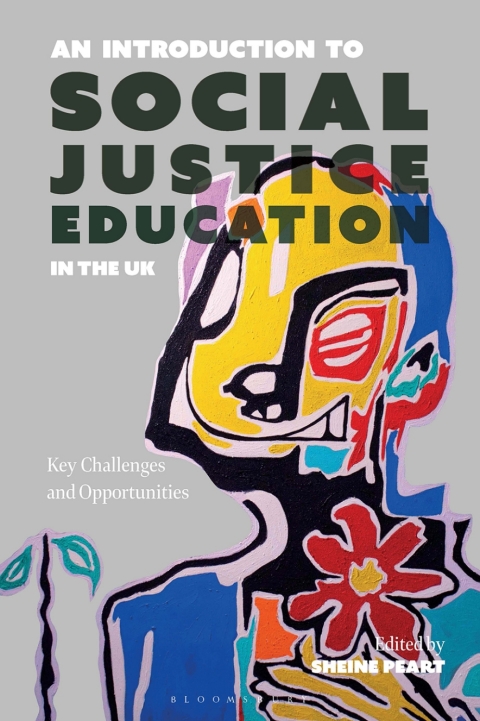 Cover image for book An Introduction to Social Justice Education in the UK