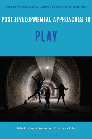 Postdevelopmental Approaches to Play