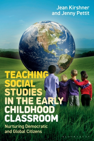 Teaching Social Studies in the Early Childhood Classroom