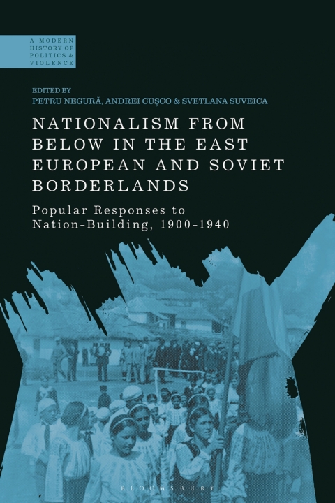 Cover image for book Nationalism From Below in the East European and Soviet Borderlands