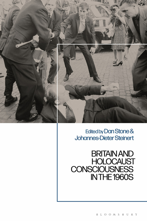 Cover image for book Britain and Holocaust Consciousness in the 1960s