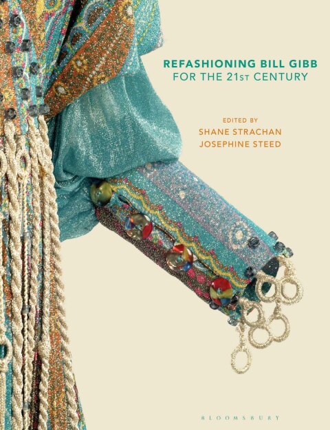 Cover image for book Refashioning Bill Gibb for the 21st Century