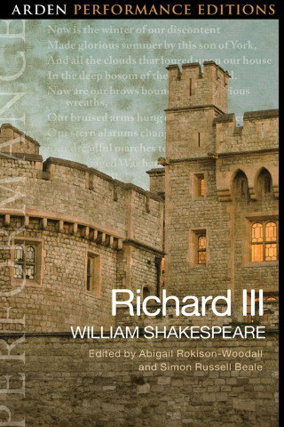 Richard III: Arden Performance Edition