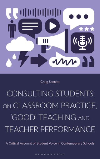 Consulting Students on Classroom Practice, ‘Good’ Teaching and Teacher Performance