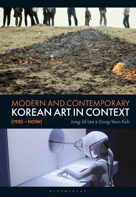Cover image for book Modern and Contemporary Korean Art in Context (1950 - Now)