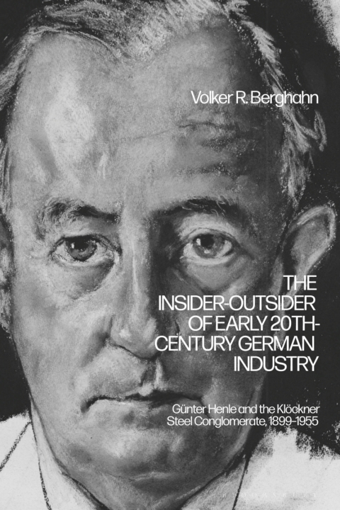 The Insider-Outsider of Early 20th-Century German Industry 