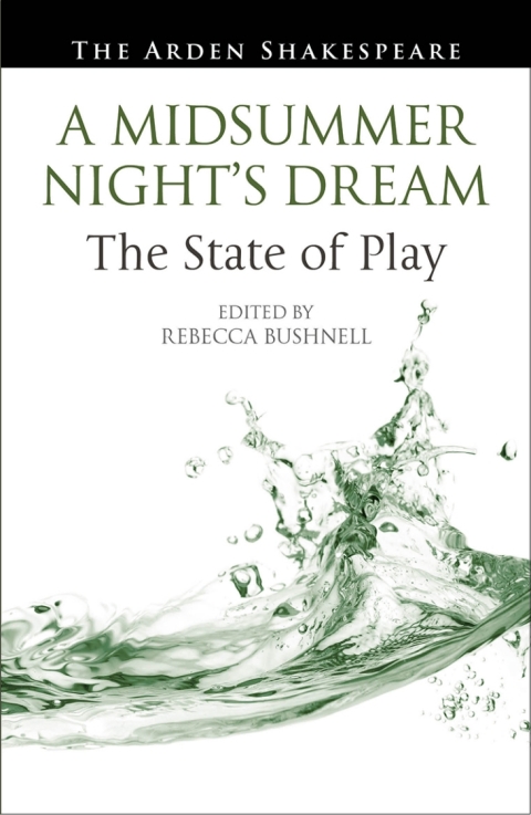 Cover image for book A Midsummer Night’s Dream: The State of Play