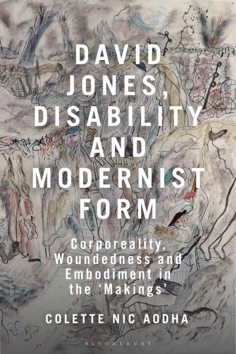 Cover image for book David Jones, Disability and Modernist Form