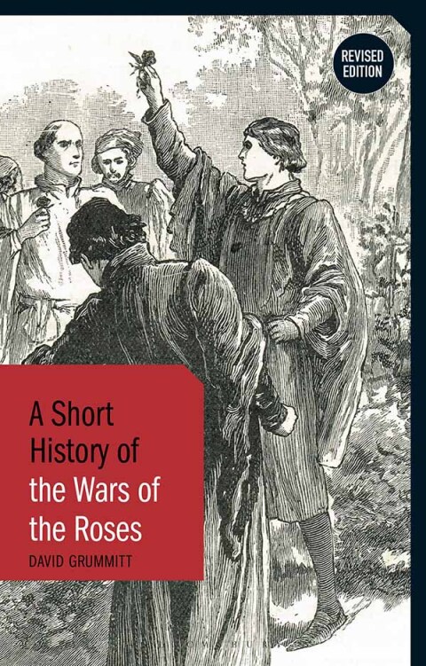 Cover image for book A Short History of the Wars of the Roses