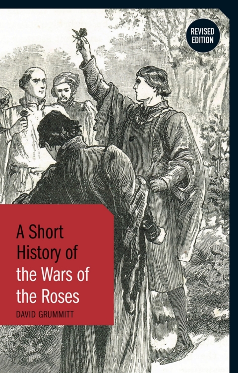 Cover image for book A Short History of the Wars of the Roses